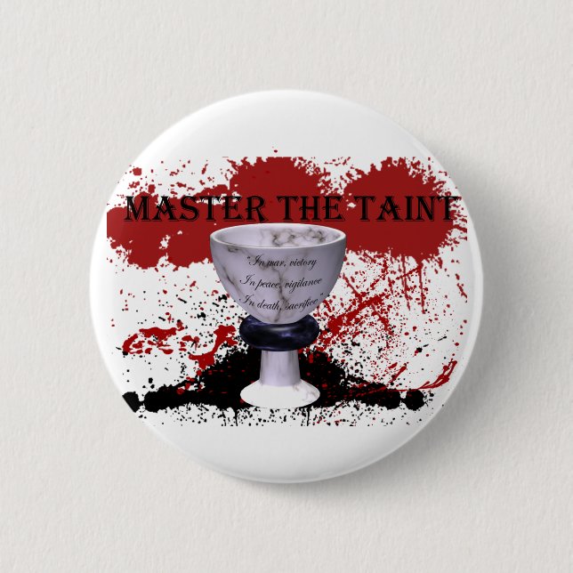 Master the Taint 6 Cm Round Badge (Front)