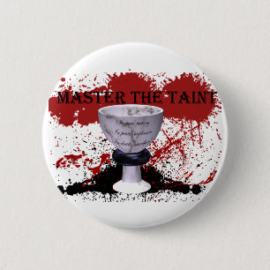 Master the Taint 6 Cm Round Badge