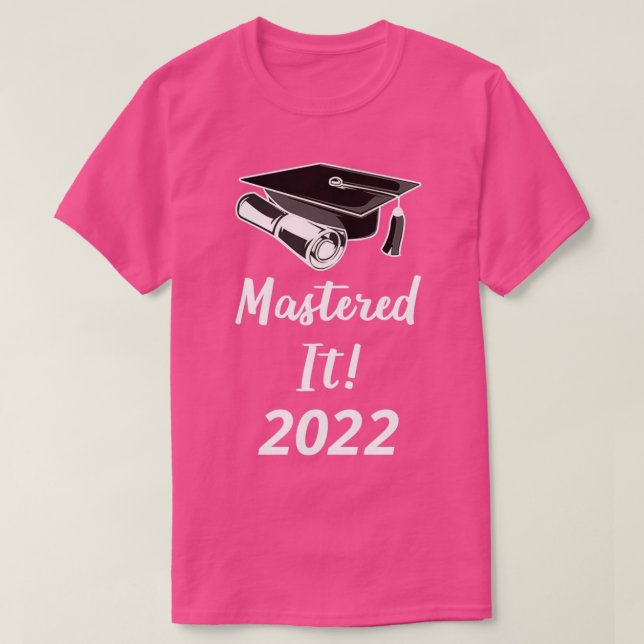 Mastered It 2022 IV 1 T-Shirt (Design Front)