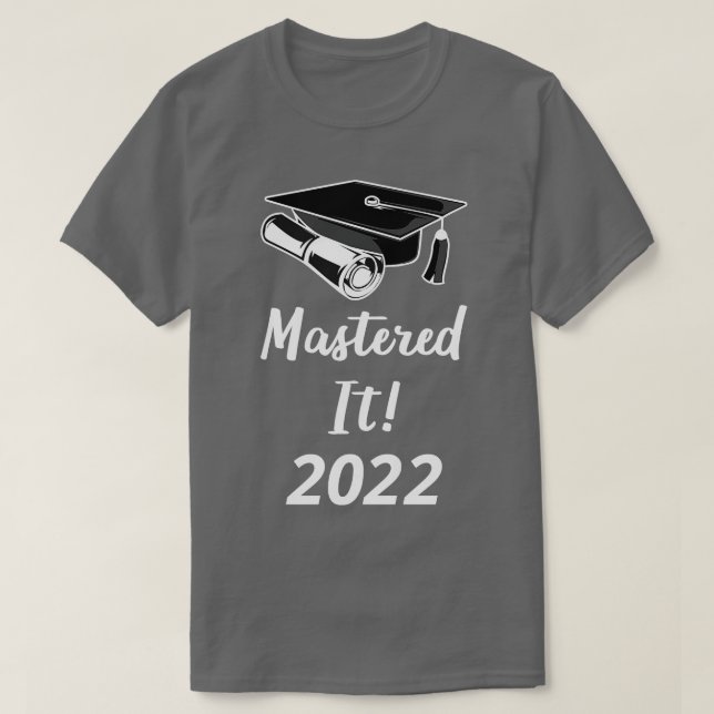 Mastered It 2022 IV T-Shirt (Design Front)