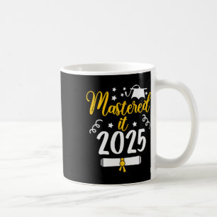 Mastered It Cl Of 2025 Master Degree Phd Gifts Gra Coffee Mug