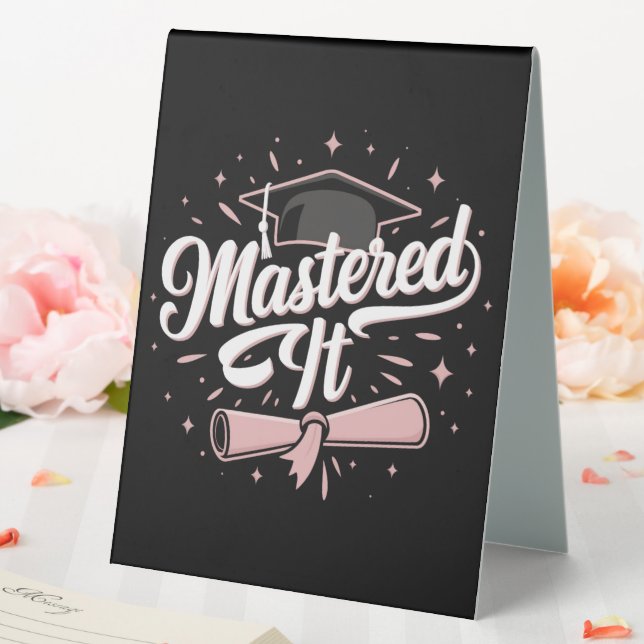 Mastered It Masters Degree Graduate MBA Graduation (In SItu (Wedding))