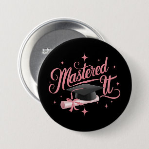 Mastered It Masters Degree Graduate MBA Graduation 7.5 Cm Round Badge
