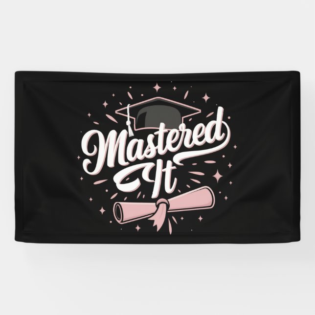 Mastered It Masters Degree Graduate MBA Graduation Banner (Horizontal)