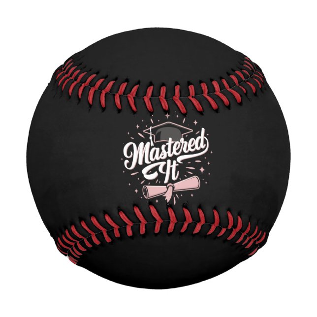 Mastered It Masters Degree Graduate MBA Graduation Baseball (Front)