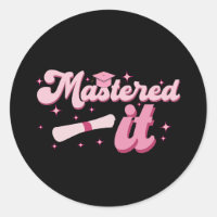 Mastered It Masters Degree Graduate MBA Graduation