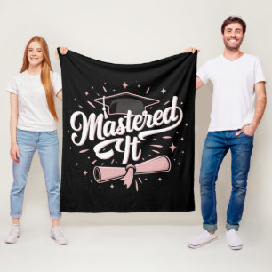 Mastered It Masters Degree Graduate MBA Graduation Fleece Blanket