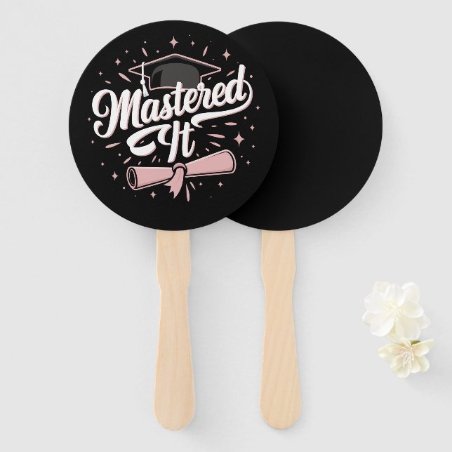 Mastered It Masters Degree Graduate MBA Graduation Hand Fan (Front and Back)