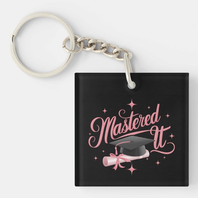 Mastered It Masters Degree Graduate MBA Graduation Key Ring (Front)