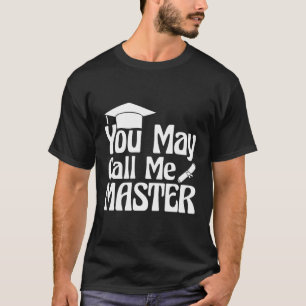 Mastered It Masters Degree Graduation For Him Her T-Shirt