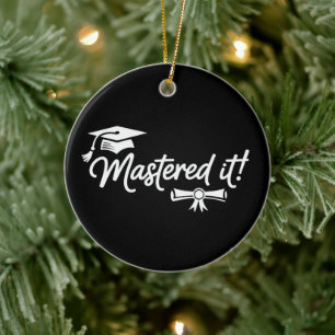Mastered It Masters Graduation Graduate Grad  Ceramic Tree Decoration