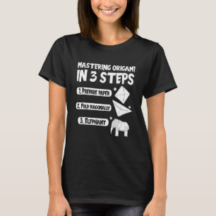 Mastering Origami in 3 steps paper crane elephant T-Shirt