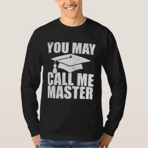 Masters Degree Designs For Men Women MBA Education T-Shirt