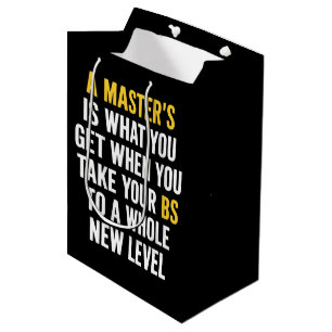 Masters Degree Graduation Funny Humour Quotes  Medium Gift Bag