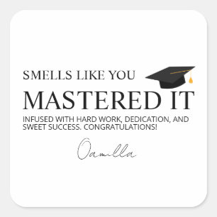 Masters Degree Graduation Gift Funny Congrats PhD  Square Sticker