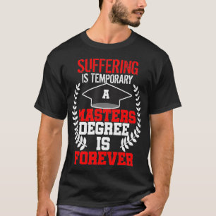 Masters Degree Graduation Gift MSW MBA Social Work T-Shirt