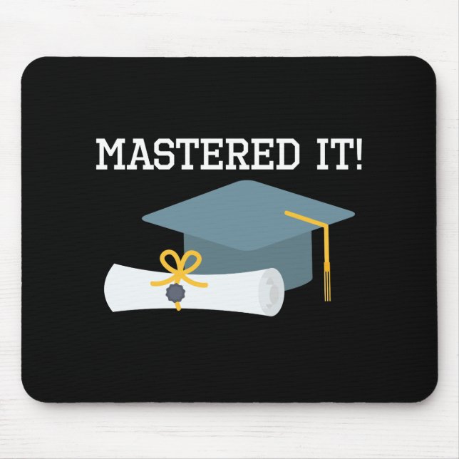 Masters Degree Graduation   MBA MSW Grad Gift Mouse Mat (Front)