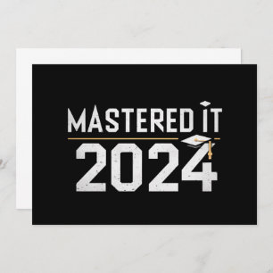 Master's Degree Mastered It 2024 Masters Degree  Announcement