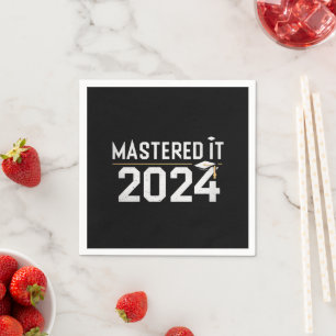 Master's Degree Mastered It 2024 Masters Degree  Napkin