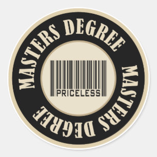 Masters Degree Priceless Classic Round Sticker