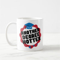Masters Doctorate Graduation Gift Funny Coffee Mug