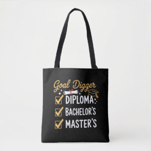 Masters Graduation Goal Digger Mastered It Class  Tote Bag