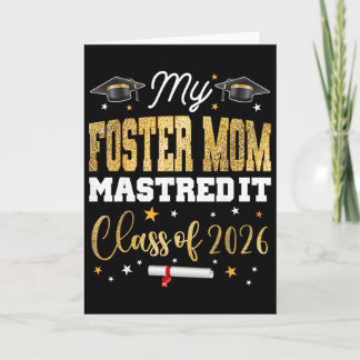 Masters Graduation My Foster-mum Mastered It Cl Of Card