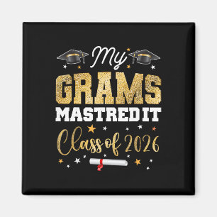 Masters Graduation My Grams Mastered It Cl Of 2026 Magnet