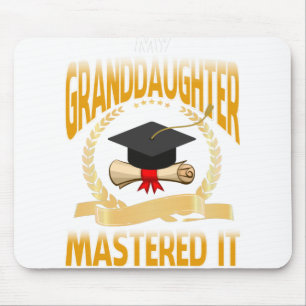 Masters Graduation Tee My Granddaughter Mastered Mouse Mat