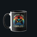 Master's Level Complete, Graduation GIft, Masters  Mug<br><div class="desc">Master's Level Complete,  Graduation GIft,  Masters Degree,  Masters Graduation</div>