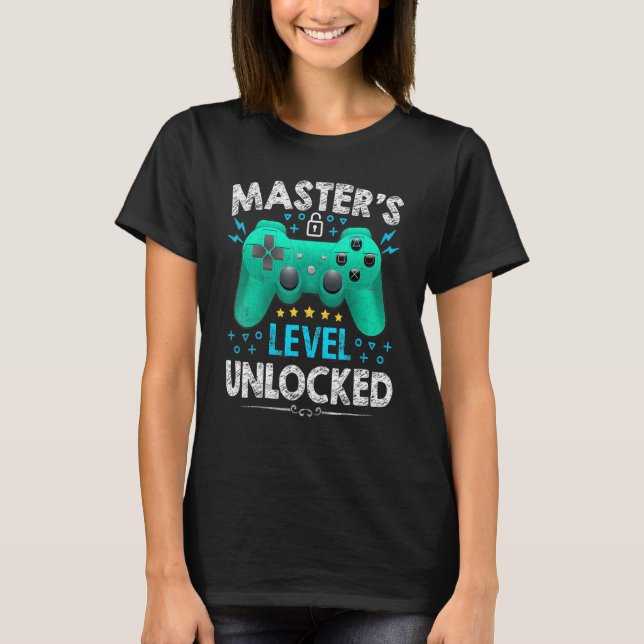 Master's Level Unlocked Gamer  First Day Of School T-Shirt (Front)