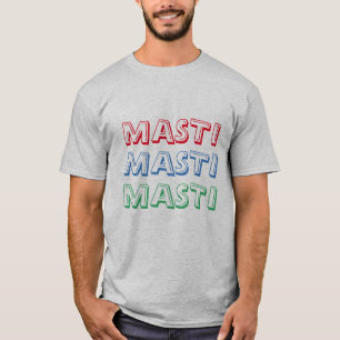 masti masti desi have fun indian design punjab T-Shirt