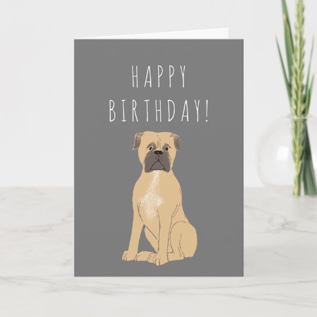 Mastiff Birthday or Add Your Own Text Card (Front)