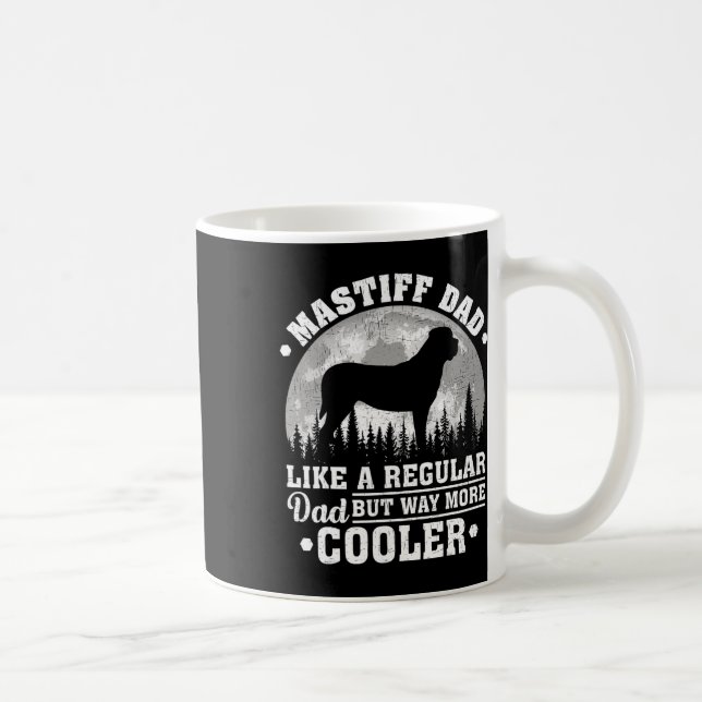 Mastiff Dad Like A Regular Dad Funny Mastiff Dog F Coffee Mug (Right)