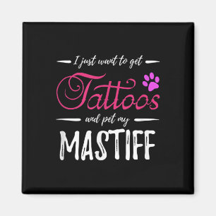 Mastiff Dog Lover Tattoo Funny Dog Mum Gift Idea Magnet