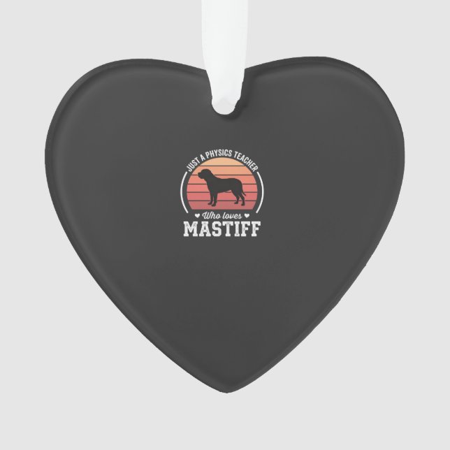 Mastiff Physics Teacher Dog Lover Ornament (Front)