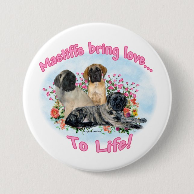 Mastiff Puppies Love to Life Button (Front)