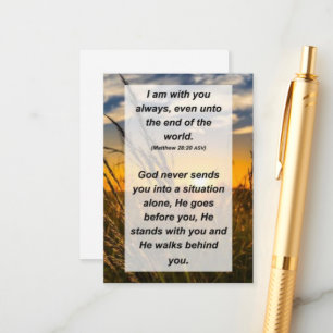 Mat. 28:20 I am with you always, even unto the end Enclosure Card