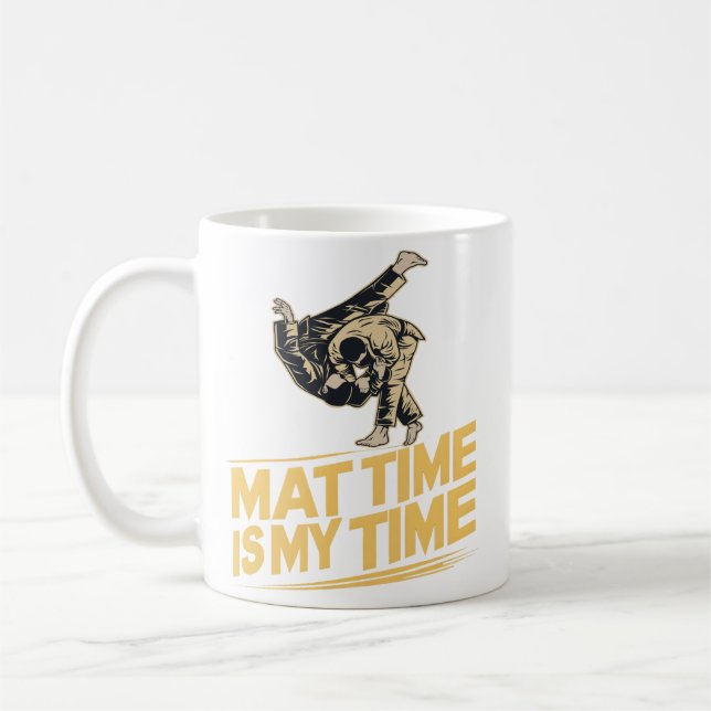 Mat Time is My Time Jiu Jitsu Mat Mastery BJJ Coffee Mug (Left)