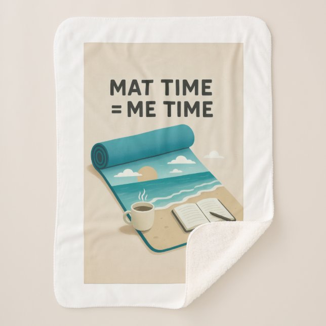 Mat Time=Me Time Sherpa Blanket (Front)