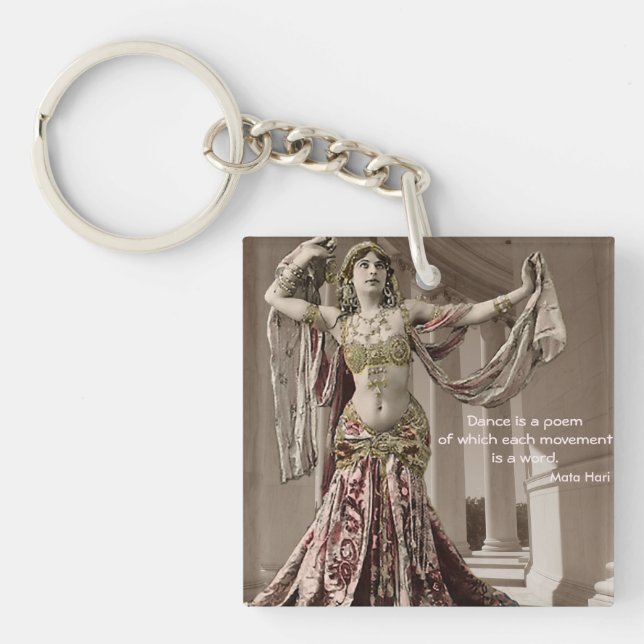 Mata Hari Vintage Bellydance Dancer Quote Key Ring (Front)