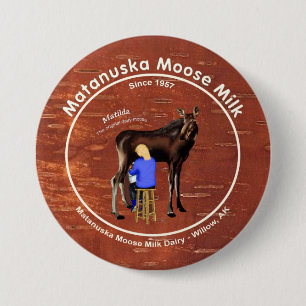 Matanuska Moose Milk 7.5 Cm Round Badge