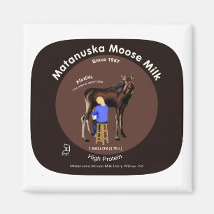Matanuska Moose Milk Magnet