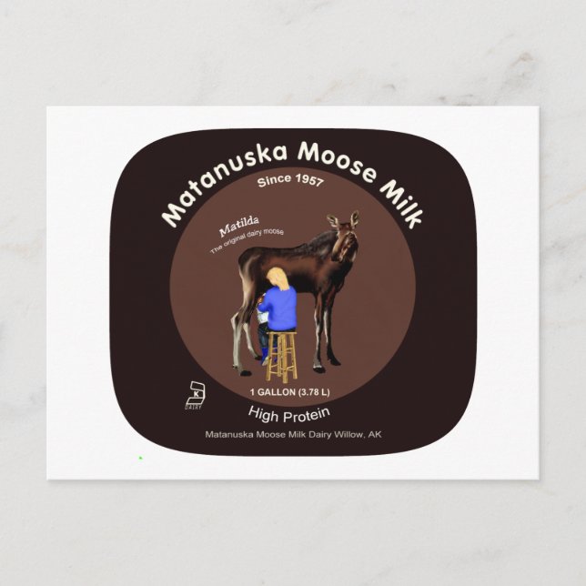 Matanuska Moose Milk Postcard (Front)