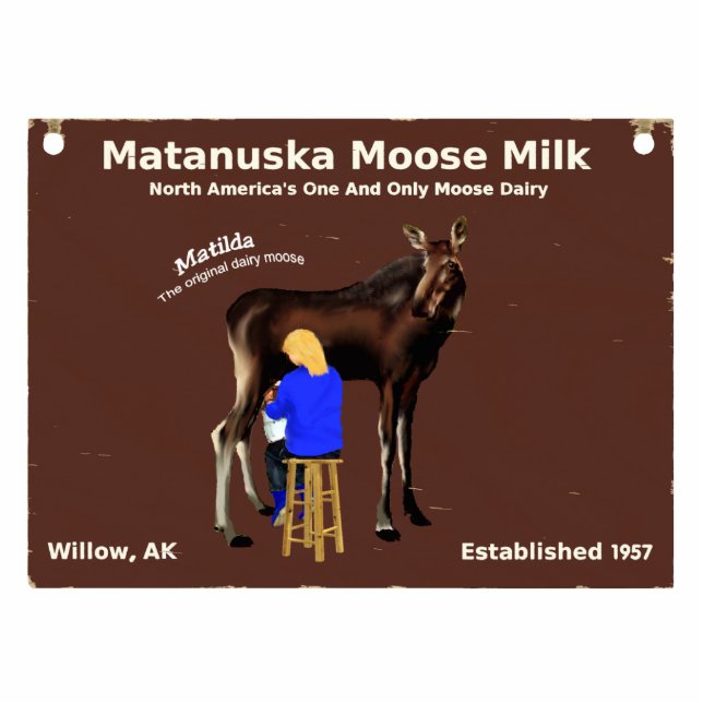 Matanuska Moose Milk Sign Photo Sculpture Magnet (Front)