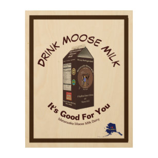 Matanuska Moose Milk Wood Wall Art