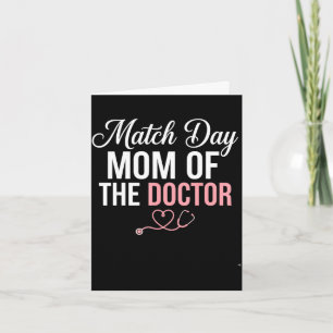 Match day mum of the doctor residency match day card