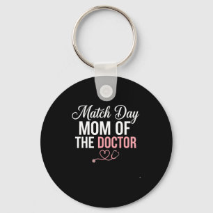 Match day mum of the doctor residency match day key ring
