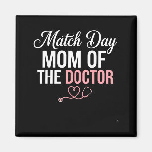 Match day mum of the doctor residency match day magnet