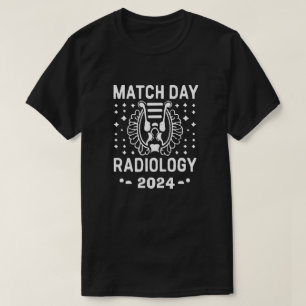 Match Day Radiology 2024 T-Shirt